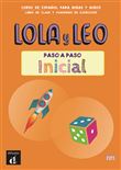 Lola y Leo  paso a paso inicial - Livre + cahier