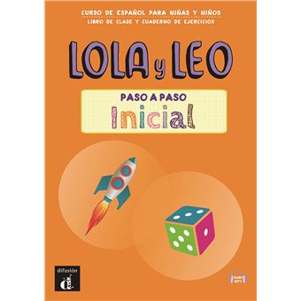 Lola y Leo  paso a paso inicial - Livre + cahier