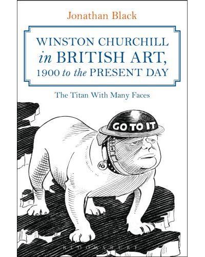 WINSTON CHURCHILL IN BRITISH ART, 1900 TO PRESENT DAY