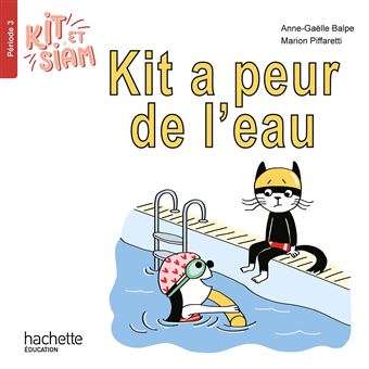 Kit et Siam CP - Kit a peur de l'eau - Album 3