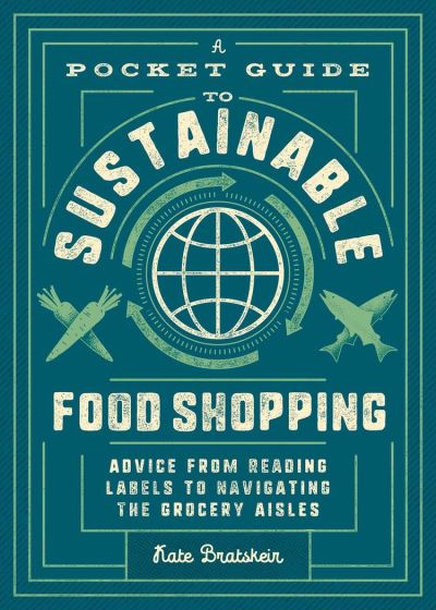 A Pocket Guide to Sustainable Food Shopping