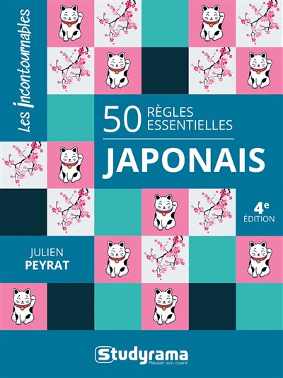 50 Regles Essentielles Japonais 4eme Edition Poche Julien Peyrat Achat Livre Fnac