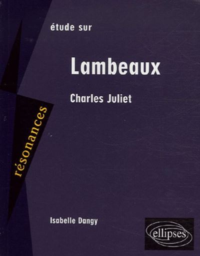 Lambeaux de Juliet Charles