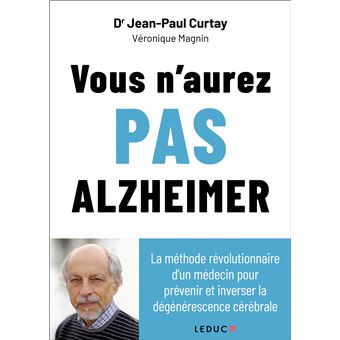 Vous n’aurez pas alzheimer