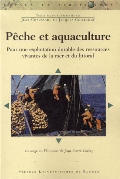 Les pêches et l'aquaculture