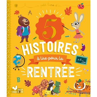 5 Histoires à lire pour la rentrée