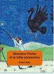 Monsieur Plume et la bête pharamine