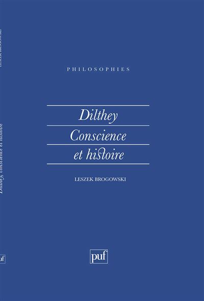 Dilthey conscience histoire