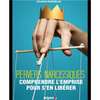 Pervers Narcissique - Comprendre L’emprise Pour S’en Libérer - Broché ...