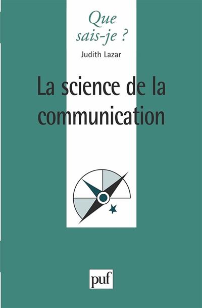 La science de la communication - Judith Lazar - broché