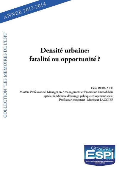 Densité urbaine: fatalité ou opportunité ?