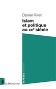 Islam et politique au XXe siècle