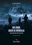 Un jour, Jack se réveilla