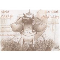 Le Chat récidiviste. Conte satyrique