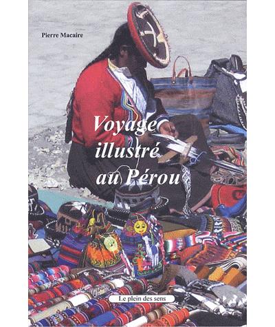 Voyage illustré au Pérou