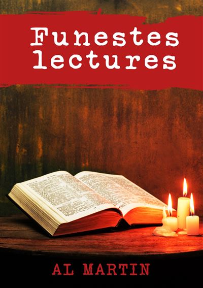 Funestes Lectures - Al Martin - broché