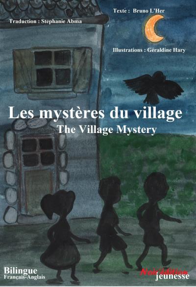 Les mystères du village, The village mystery