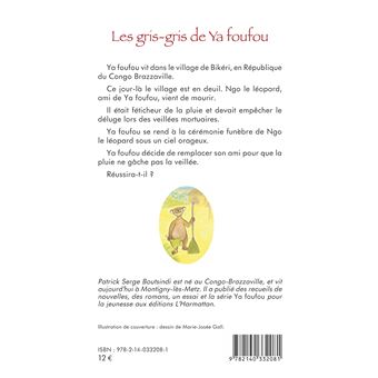 Les gris-gris de Ya foufou