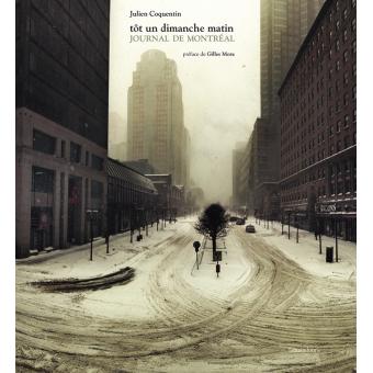 Tôt un dimanche matin, journal de Montréal