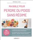 Ma bible pour perdre du poids sans régime