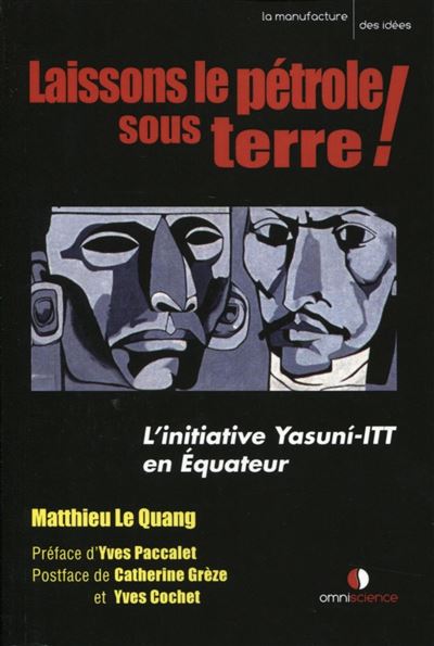 Laissons le pétrole sous terre ! - Matthieu Le Quang - broché