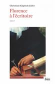 Florence à l'écritoire - Écriture et mémoire dans l'Italie d