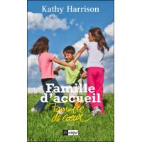 Famille d'accueil, famille de coeur