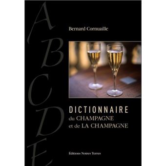 Dictionnaire du Champagne et de la Champagne