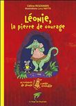 Léonie, la pierre de courage - Les aventures de Léonie la petite crocodile