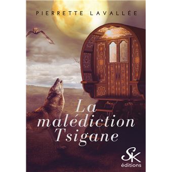 La malédiction Tsigane