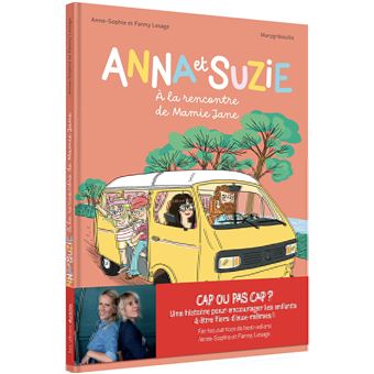 Anna et suzie à la rencontre de mamie jane