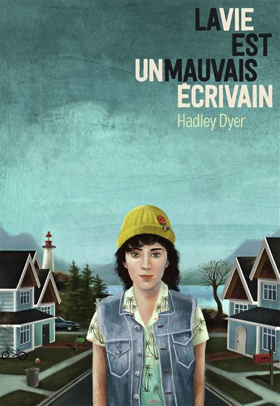 La vie est un mauvais écrivain - Hadley Dyer - broché