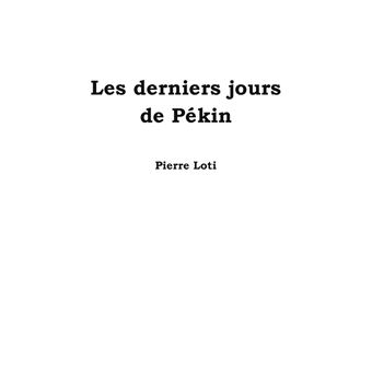 Les derniers jours de Pékin