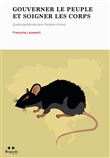 Gouverner le peuple et soigner les corps