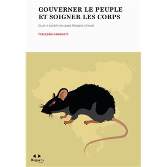 Gouverner le peuple et soigner les corps