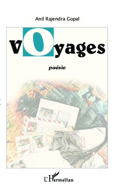 Voyages - Anil Gopal Rajendra - broché