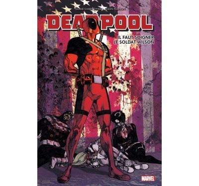 Deadpool il faut soigner le soldat wilson