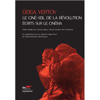 Le ciné-œil de la révolution