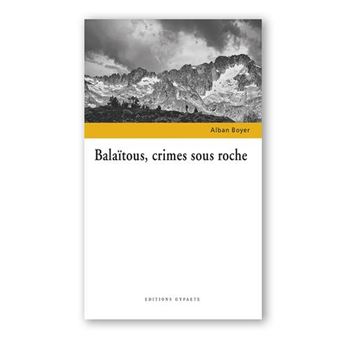 Balaïtous crimes sous Roche
