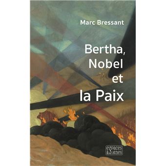 Bertha, Nobel et la Paix