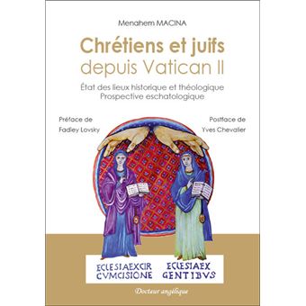 Chrétiens et juifs depuis Vatican II
