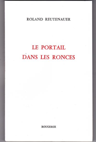 Le portail dans les Ronces