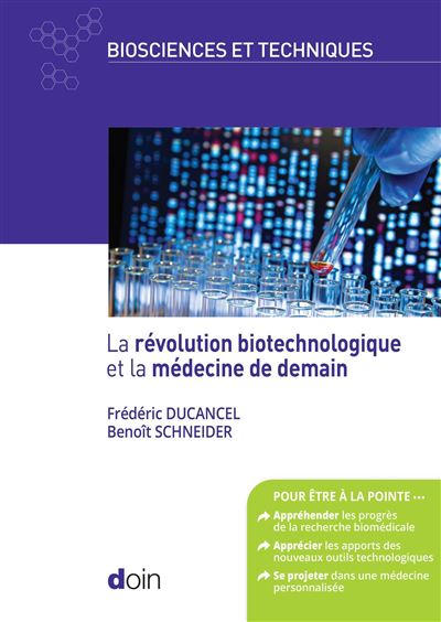 La révolution biotechnologique et la médecine de demain - Frédéric Ducancel - broché
