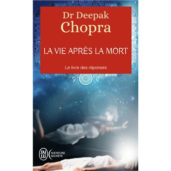 La vie après la mort Le livre des réponses  Poche  Deepak Chopra