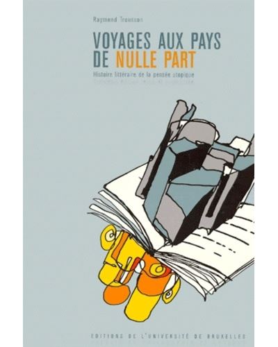 Voyages aux pays de nulle part