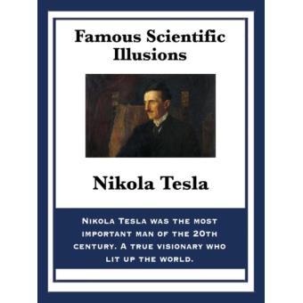 Famous Scientific Illusions - 1