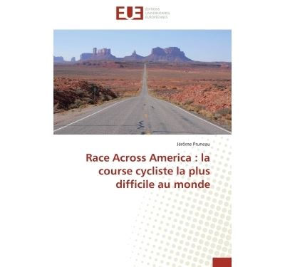 Race across america : la course cycliste la plus difficile au monde