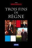 Trois fins de regne