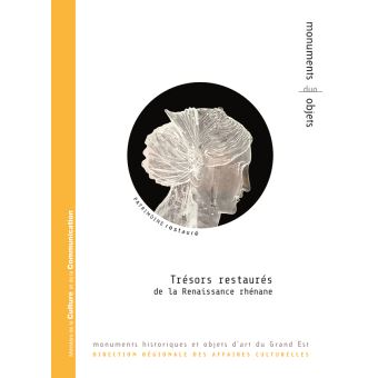 Tresors restaures de la renaissance rhenane