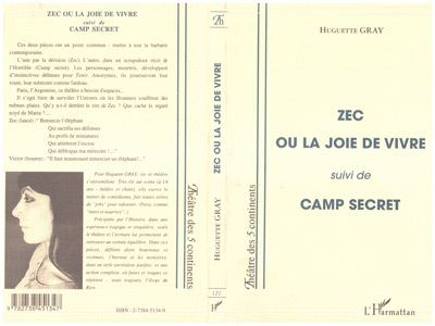 Zec ou la joie de vivre / camp secret